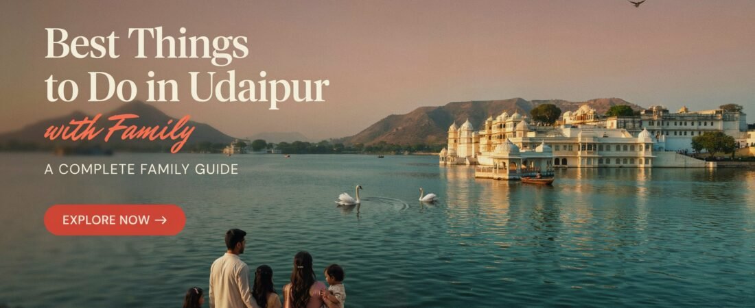 Top 10 BEST Things to Do in Udaipur with Family in 2026
