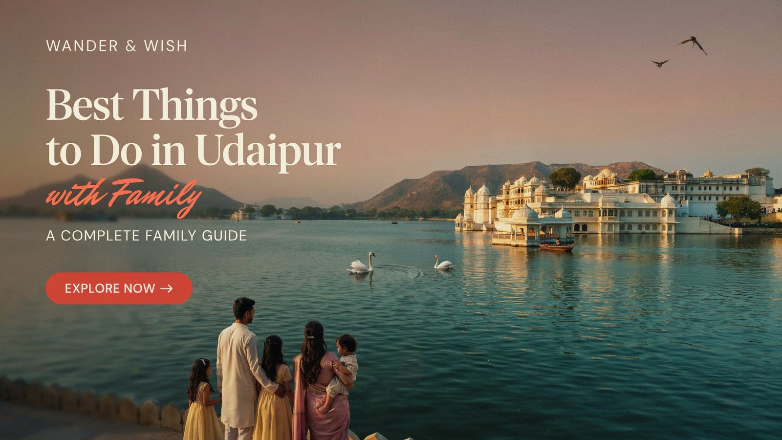 Top 10 BEST Things to Do in Udaipur with Family in 2026