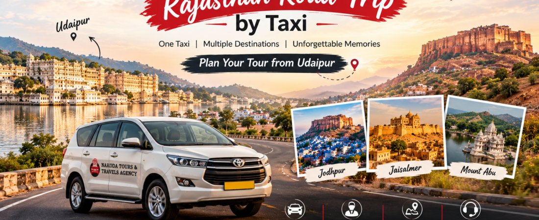 One Taxi, Multiple Destinations: Planning a Rajasthan Road Trip